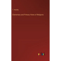 Elementary and Primary Views of Religions - Hardcover