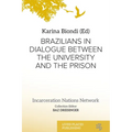 Brazilians in Dialogue Between the University and the Prison - Paperback