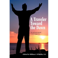 A Traveler Toward the Dawn - Paperback