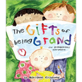 The Gifts of Being Grand: For Grandparents Everywhere - Hardcover