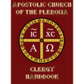 Apostolic Church of the Pleroma Clergy Handbook - Hardcover