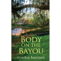 Body on the Bayou - Paperback