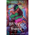 Bound to the Orc Warrior - Paperback