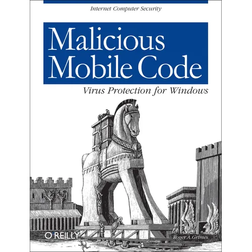 Malicious Mobile Code: Virus Protection for Windows - Paperback