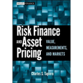 Risk Finance and Asset Pricing: Value, Measurements, and Markets - Hardcover