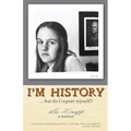 I'm History...but do I repeat myself? - Paperback