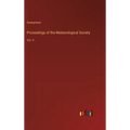 Proceedings of the Meteorological Society: Vol. V - Hardcover