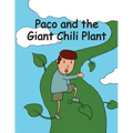 Paco and the Giant Chili Plant: A Folktale from Mexico - Paperback
