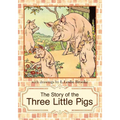 The Story of the Three Little Pigs: L. Leslie Brooke - Paperback
