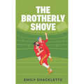 The Brotherly Shove - Paperback