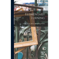 Elementary Turning - Hardcover