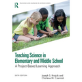 Teaching Science in Elementary and Middle School: A Project-Based Learning Approach - Paperback