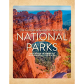 The Complete Guide to America's National Parks: Take a Tour of America's Wild and Beautiful Places - Hardcover
