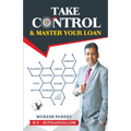 Take Control & Master Your Loan - Paperback