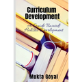 Curriculum Development: A Guide Towards Holistic Development - Paperback