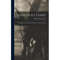 Hancock's Diary: Or, A History of the Second Tennessee Confederate Cavalry - Hardcover