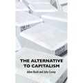 The Alternative To Capitalism - Paperback