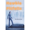 Newbie Pitfalls: 50 Obstacles to Success as a Professional Organizer and How to Avoid Them - Paperback