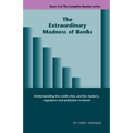 The Extraordinary Madness of Banks - Paperback