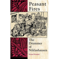 Peasant Fires: The Drummer of Niklashausen - Paperback