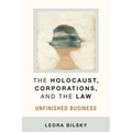 The Holocaust, Corporations, and the Law: Unfinished Business - Paperback
