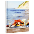 The Martha's Vineyard Cookbook: 100 Recipes from the Island's Restaurants, Farmers, Fishermen & Food Artisans - Hardcover