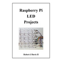 Raspberry Pi LED Projects - Paperback