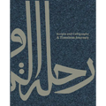 Scripts and Calligraphy: A Timeless Journey - Hardcover