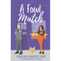 A Fowl Match - Paperback