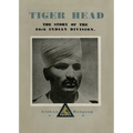 Tiger Head: The Story of the 26th Indian Division - Paperback