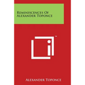 Reminiscences Of Alexander Toponce - Paperback