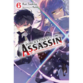 The World's Finest Assassin Gets Reincarnated in Another World as an Aristocrat, Vol. 6 (Light Novel) - Paperback