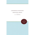 Confederate Purchasing Operations Abroad - Paperback