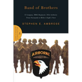 Band of Brothers: E Company, 506th Regiment, 101st Airborne from Normandy to Hitler's Eagle's Nest - Hardcover