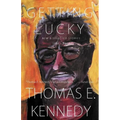 Getting Lucky: New and Selected Stories, 1982-2012 - Paperback