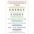 The Energy Codes: The 7-Step System to Awaken Your Spirit, Heal Your Body, and Live Your Best Life - Paperback