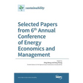 Selected Papers from 6th Annual Conference of Energy Economics and Management - Hardcover