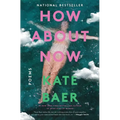 How about Now: Poems - Hardcover