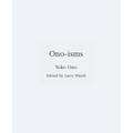 Ono-Isms - Hardcover