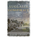 The Auglaize Conspiracy: A Novel of Early America - Paperback