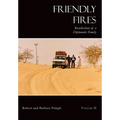 Friendly Fires: Volume II - Hardcover