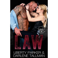 Law: Rebel Guardians MC - Paperback