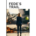 Fede's Trail - Paperback