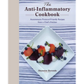 The Anti-Inflammatory Cookbook: Autoimmune Protocol-Friendly Recipes from a Chef's Kitchen - Hardcover