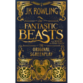 Fantastic Beasts and Where to Find Them: The Original Screenplay - Hardcover