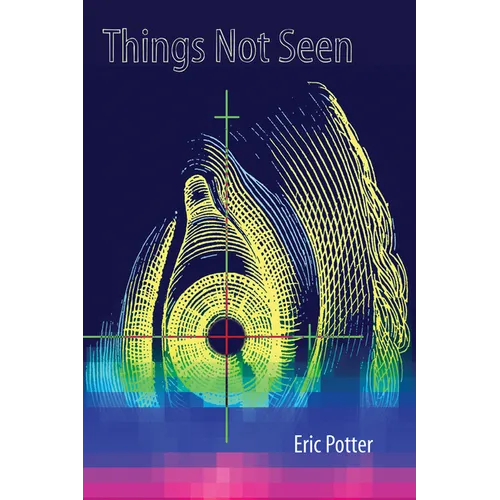 Things Not Seen - Paperback