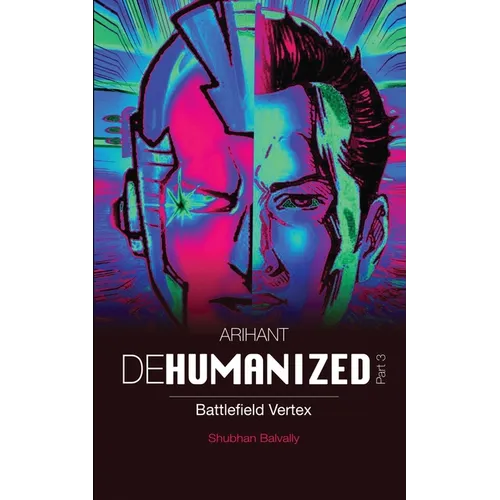ARIHANT DEHUMANIZED (Part 3): Battlefield Vertex - Paperback