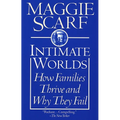 Intimate Worlds: How Families Thrive and Why They Fail - Paperback