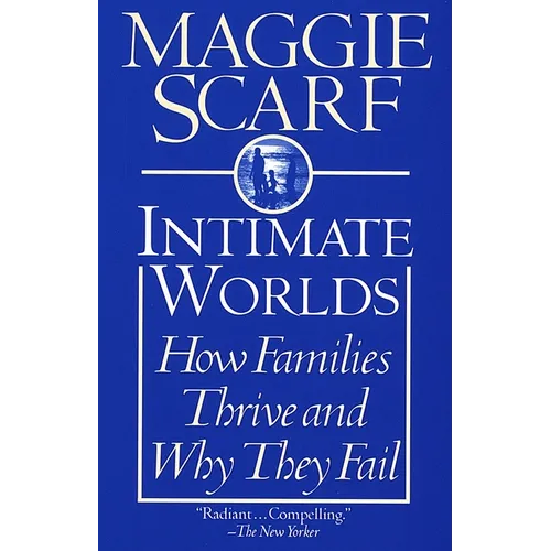 Intimate Worlds: How Families Thrive and Why They Fail - Paperback