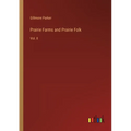 Prairie Farms and Prairie Folk: Vol. II - Paperback